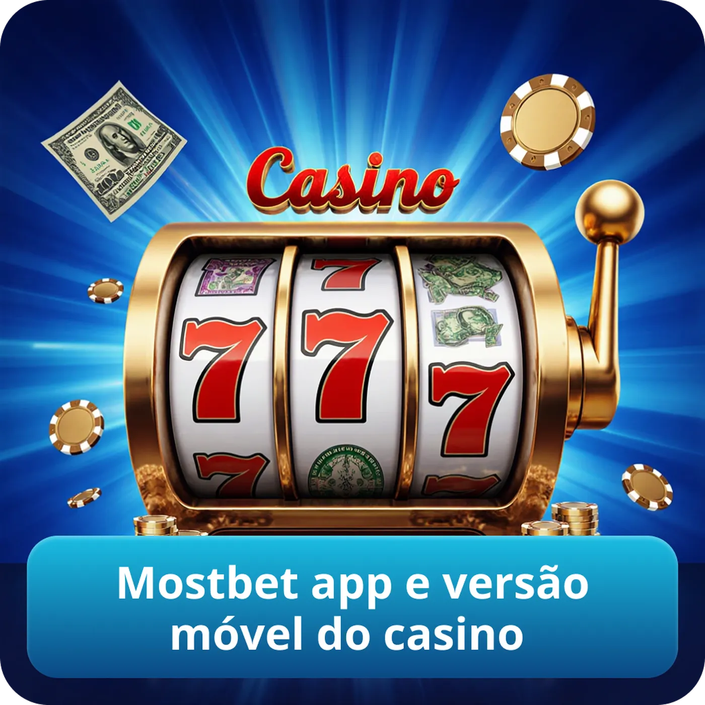 Mostbet app e versão móvel do casino